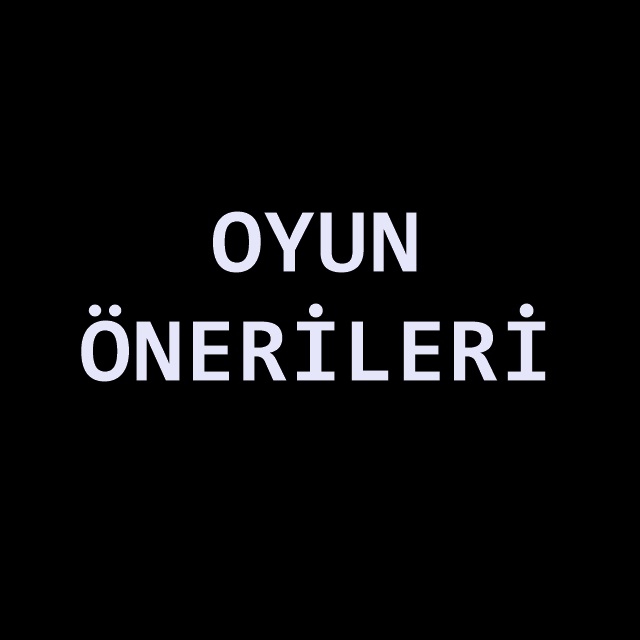 Oyun Önerileri